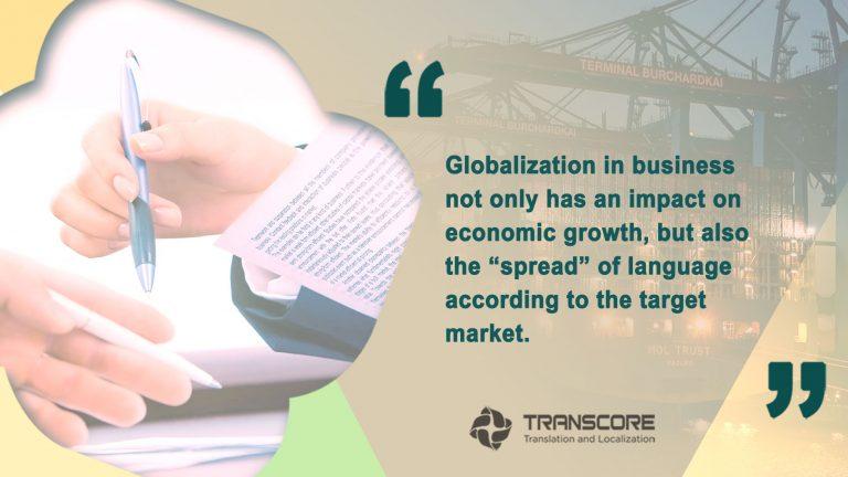 How is Globalization in Business Affecting the Growth of the Translation Industry?