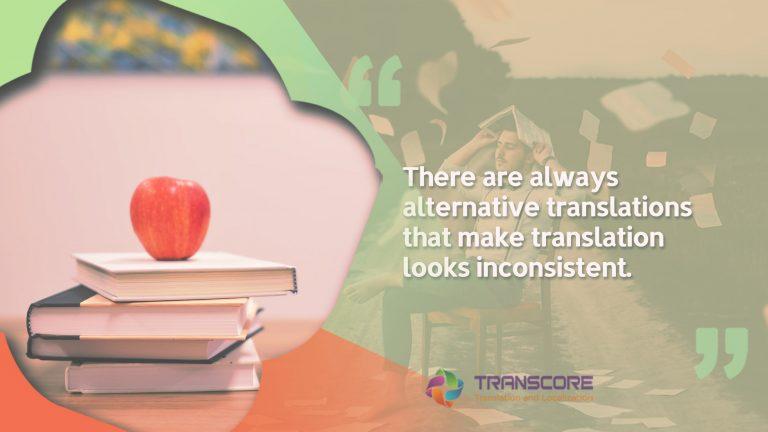 Understanding Indeterminacy of Translation Concept to be a More Dedicated Translator