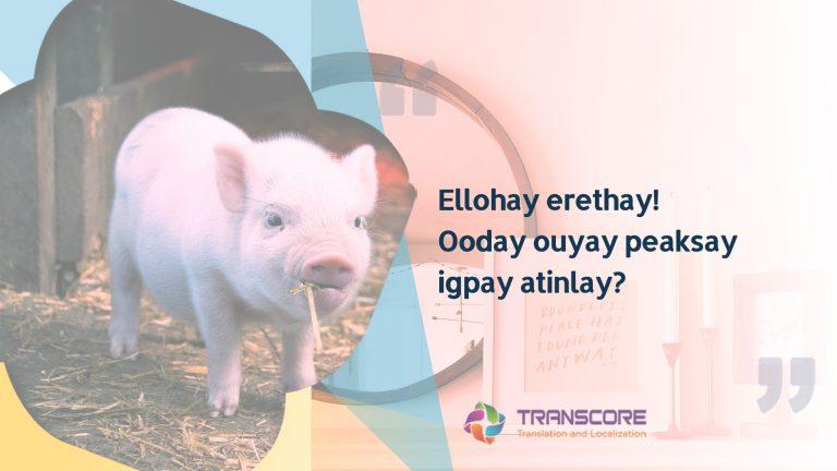 What is Pig Latin and why it is not actually the Latin language