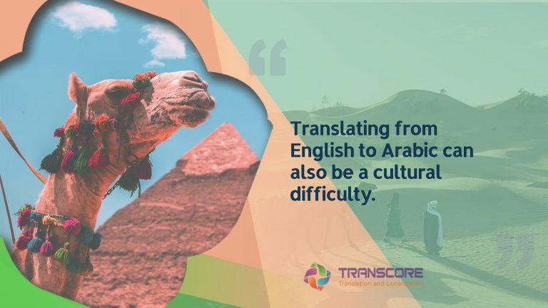 Arabic Translation Challenges: Cultural Difficulties & How to Deal with It